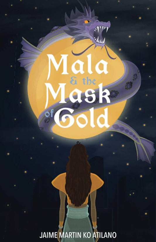 Book cover of 'Mala & the Mask Gold' with a dragon and a person looking up at it against a starry night sky.