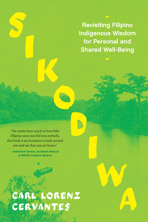 Book cover of 'Sikodiwa' by Carl Lorenz Cervantes with green background and yellow text