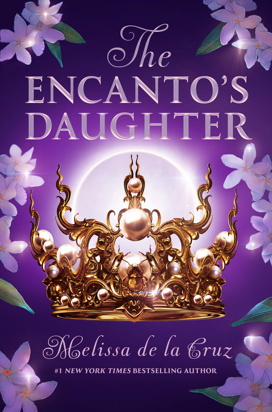 Book cover of 'The Encanto's Daughter' with a gold crown and floral elements on a purple background.